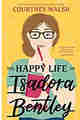 The Happy Life of Isadora Bentley