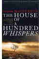 The House of a Hundred Whispers