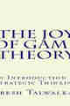 The Joy of Game Theory