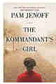 The Kommandant’s Girl