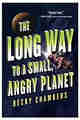 The Long Way to a Small, Angry Planet