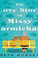 The Love Story of Missy Carmichael