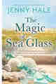 The Magic of Sea Glass