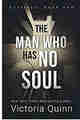 The Man Who Has No Soul