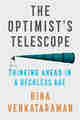 The Optimist’s Telescope