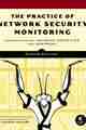 The Practice of Network Security Monitoring