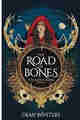 The Road of Bones