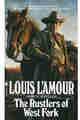 The Rustlers of West Fork By Louis L’Amour ePub