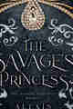 The Savages Princess The Sava