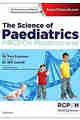 The Science of Paediatrics MRCPCH Mastercourse PDF