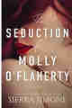 The Seduction of Molly O’Flaherty