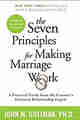 The Seven Principles for Making Marriage Work