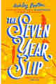 The Seven Year Slip