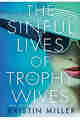 The Sinful Lives of Trophy Wives PDF