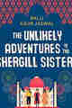 The Unlikely Adventures of the Shergill Sisters