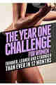 The Year One Challenge for Women