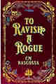 To Ravish A Rogue
