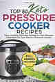 Top 80 Keto Pressure Cooker Recipes