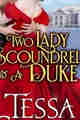 Two Lady Scoundrels and a Duke