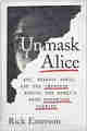 Unmask Alice: LSD, Satanic Panic, and the Imposter Behind the Worlds Most ePub