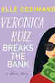 Veronica Ruiz Breaks the Bank