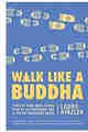 Walk Like a Buddha