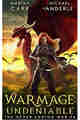 WarMage: Undeniable