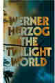 Werner Herzog – The Twilight World ePub