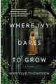 Where Ivy Dares to Grow