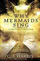 Why Mermaids Sing