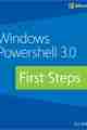 Windows PowerShell 3.0 First Steps