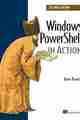 Windows PowerShell in Action, 2nd Edition