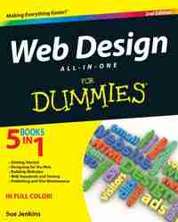 Web Design All-in-One For Dummies, 2nd Edition