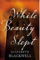 While Beauty Slept