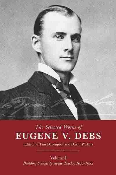 Writings of Eugene V. Debs