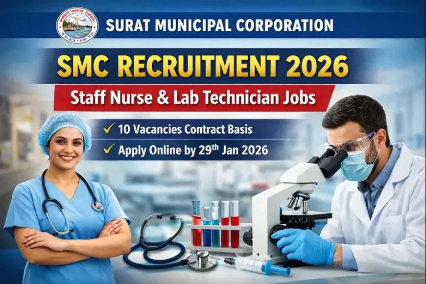 SMC Recruitment 2026- Apply Online for Staff Nurse & Lab Tech