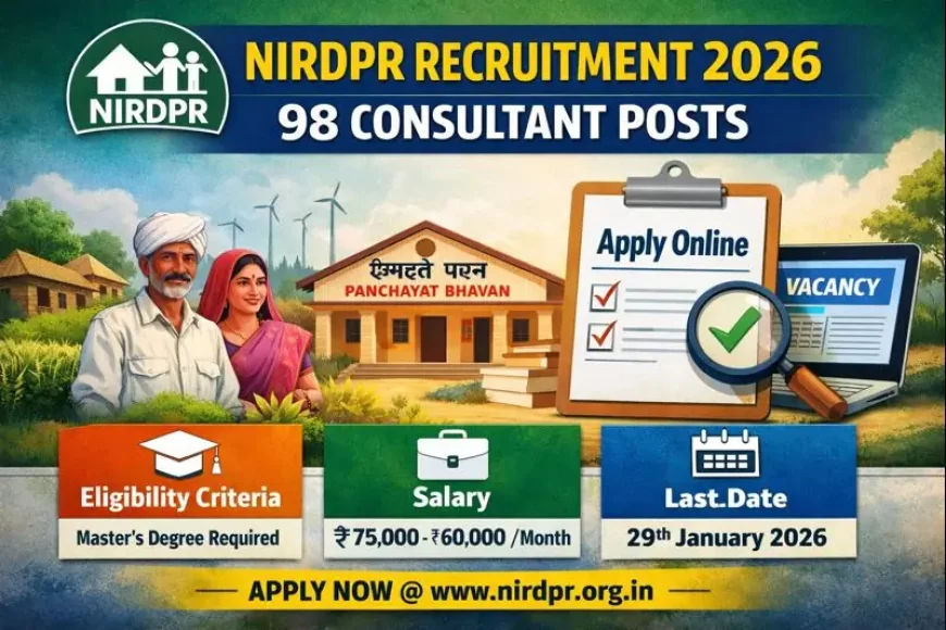 NIRDPR Recruitment 2026 – 98 Consultant Posts | Apply Online Now