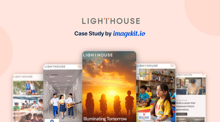 Lighthouse Learning Improves Video Performance and Engagement Across 8 Education Apps with ImageKit