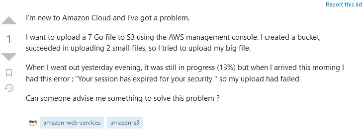 Source: https://stackoverflow.com/questions/48328293/session-timeout-when-uploading-a-big-file-to-s3-via-aws