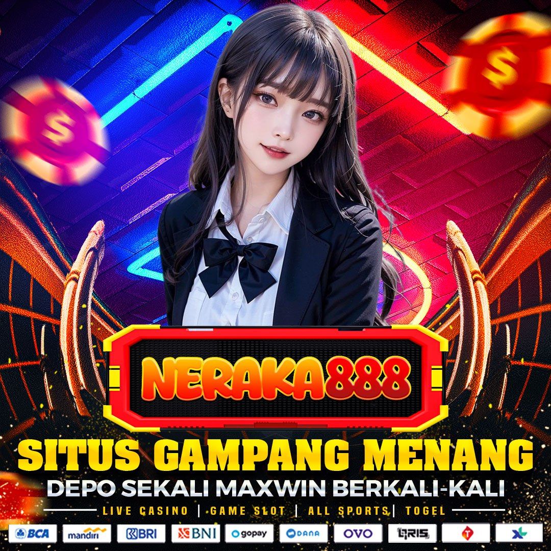 NERAKA888 - Situs Online Slot Gacor Dan Sambung Ayam Terpercaya