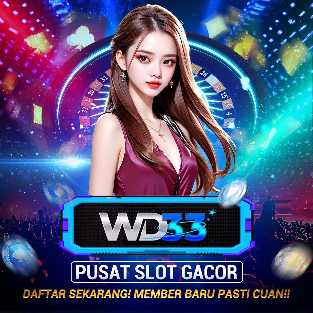 WD33 : Link Main Slot Gacor Anti Rungkat Terpercaya #1 Indonesia