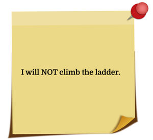 Neville Goddard's archives- I will not climb the ladder Neville Goddard's archives I will NOT climb the ladder sticky note