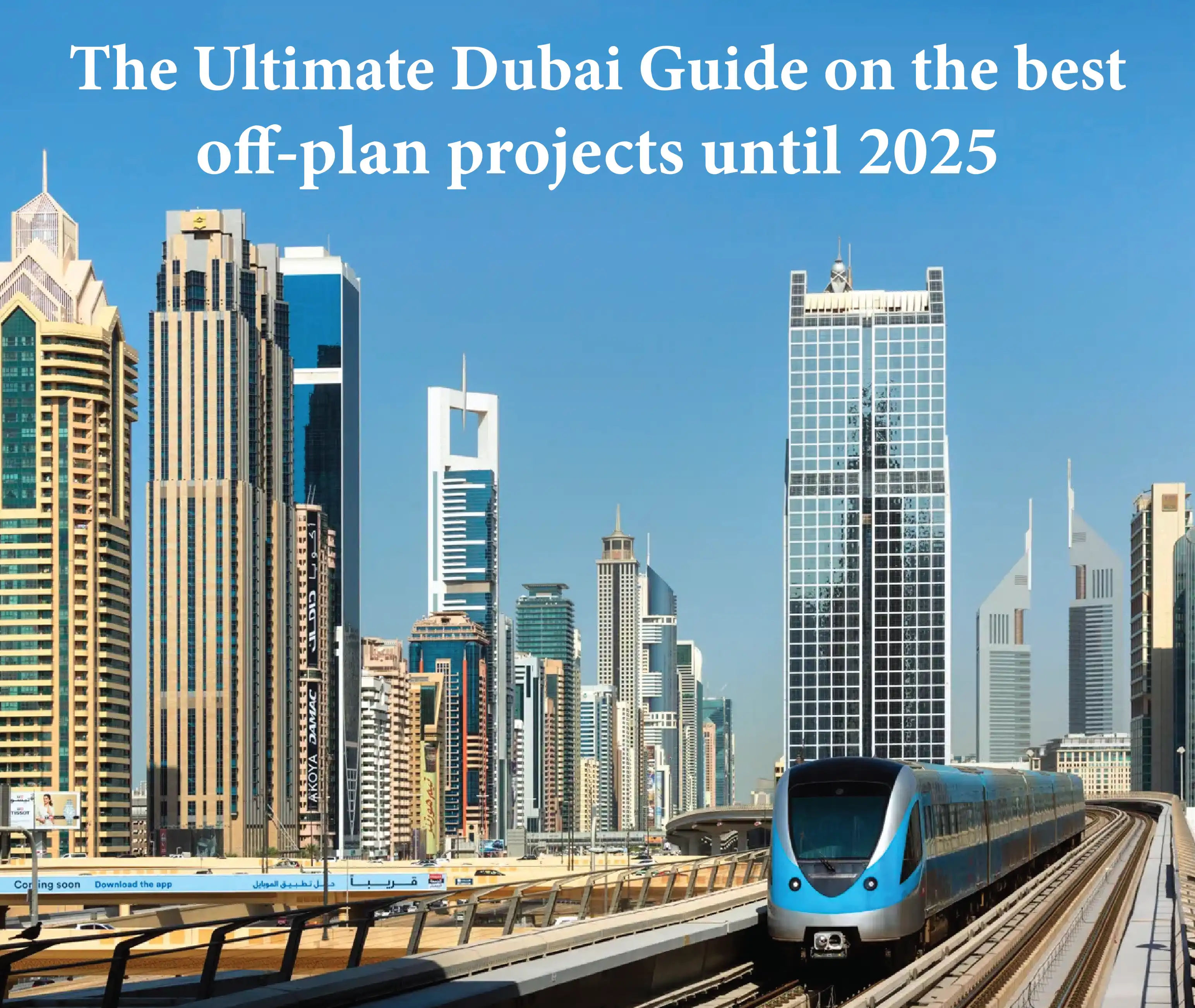 New out-of-plan developments in Dubai 2025 - Luxury apartments and villas by the leading developers