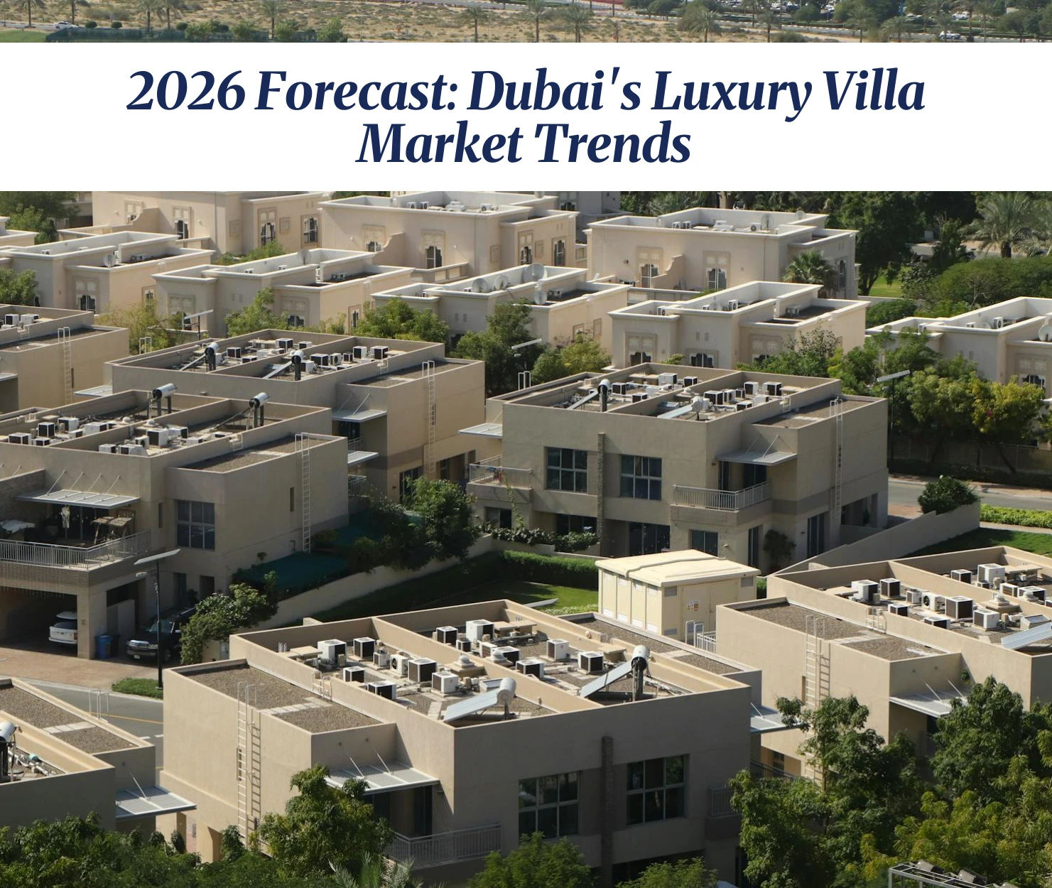 Luxury villas under the Dubai skyline forecasting future market trends.