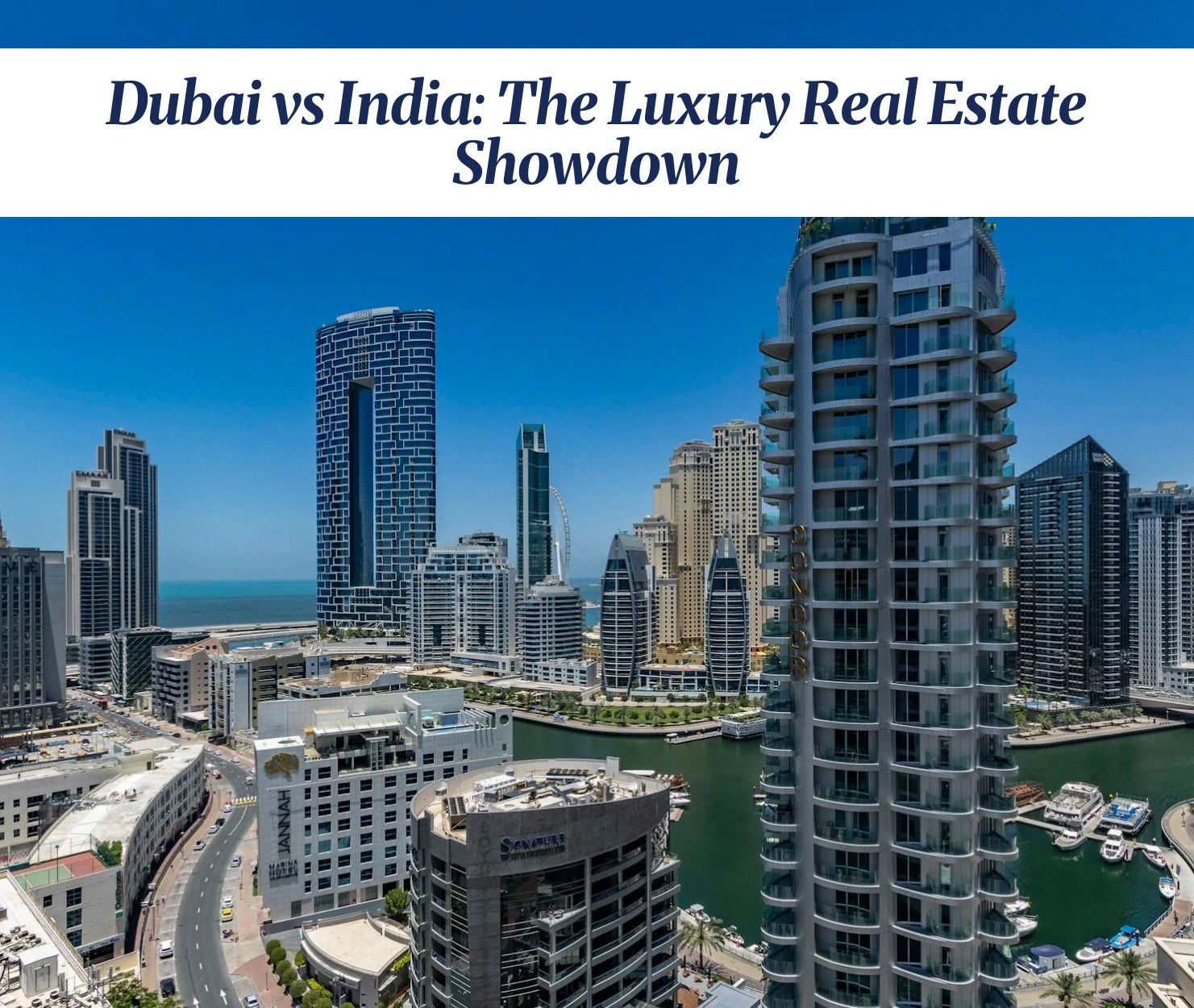 A panoramic view showcasing luxury real estate in Dubai and India.