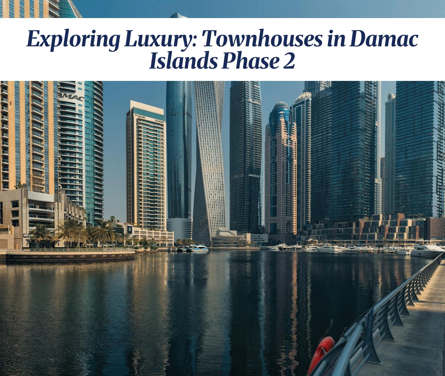 A panoramic view of luxury townhouses in Damac Islands Phase 2, Dubai