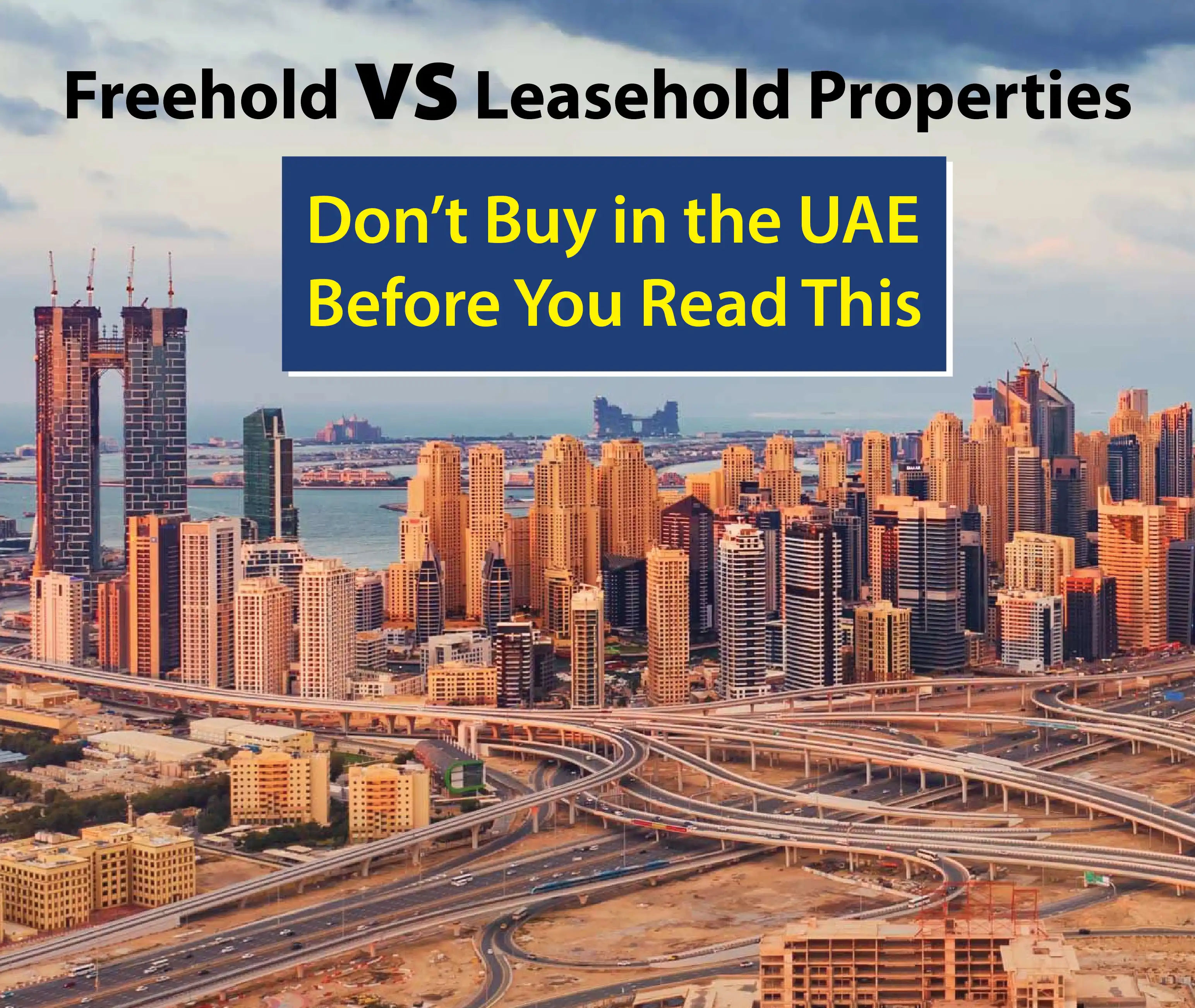 Freehold vs Leasehold Property Ownership in Dubai