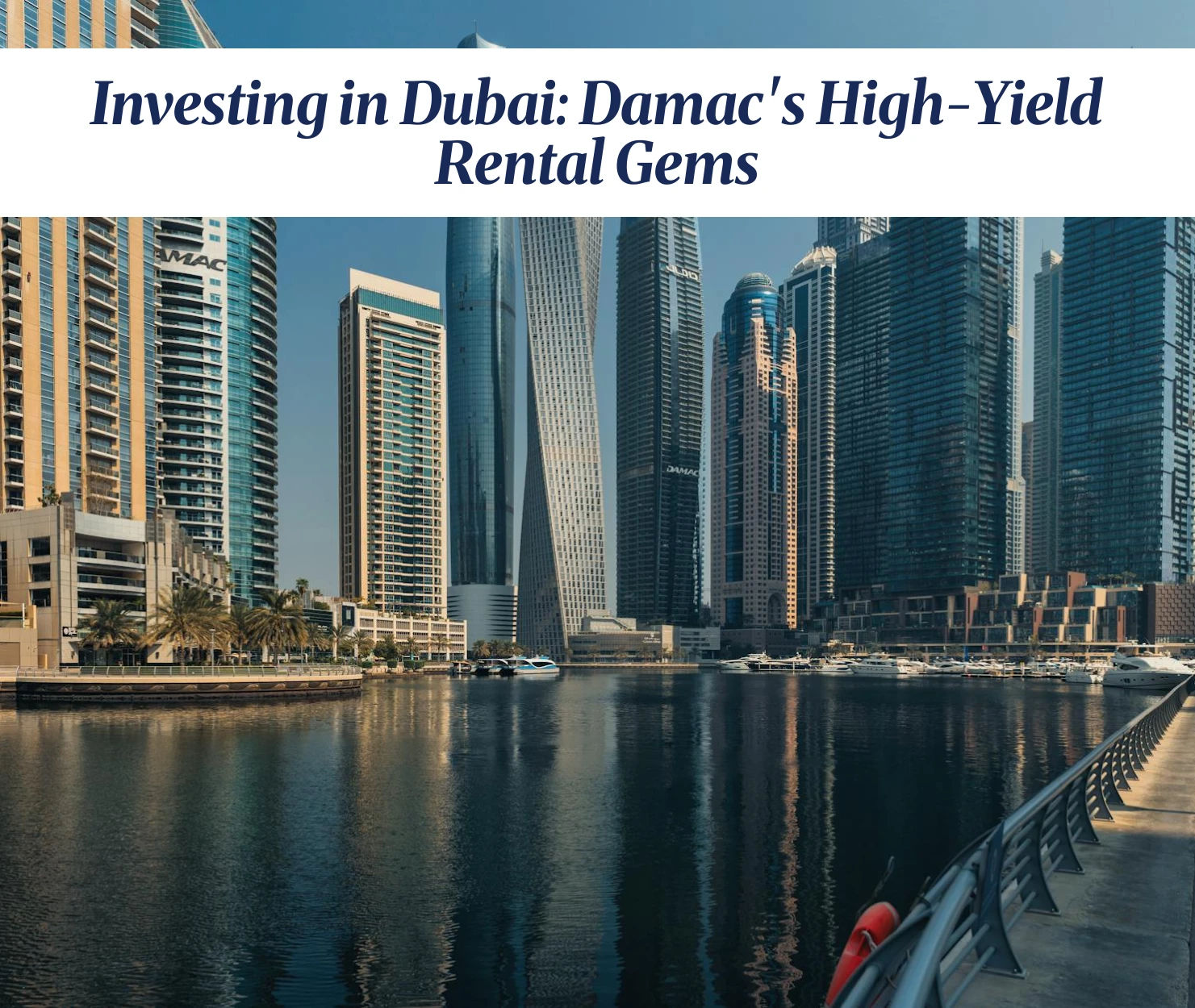 Skyline of Dubai featuring modern Damac properties.