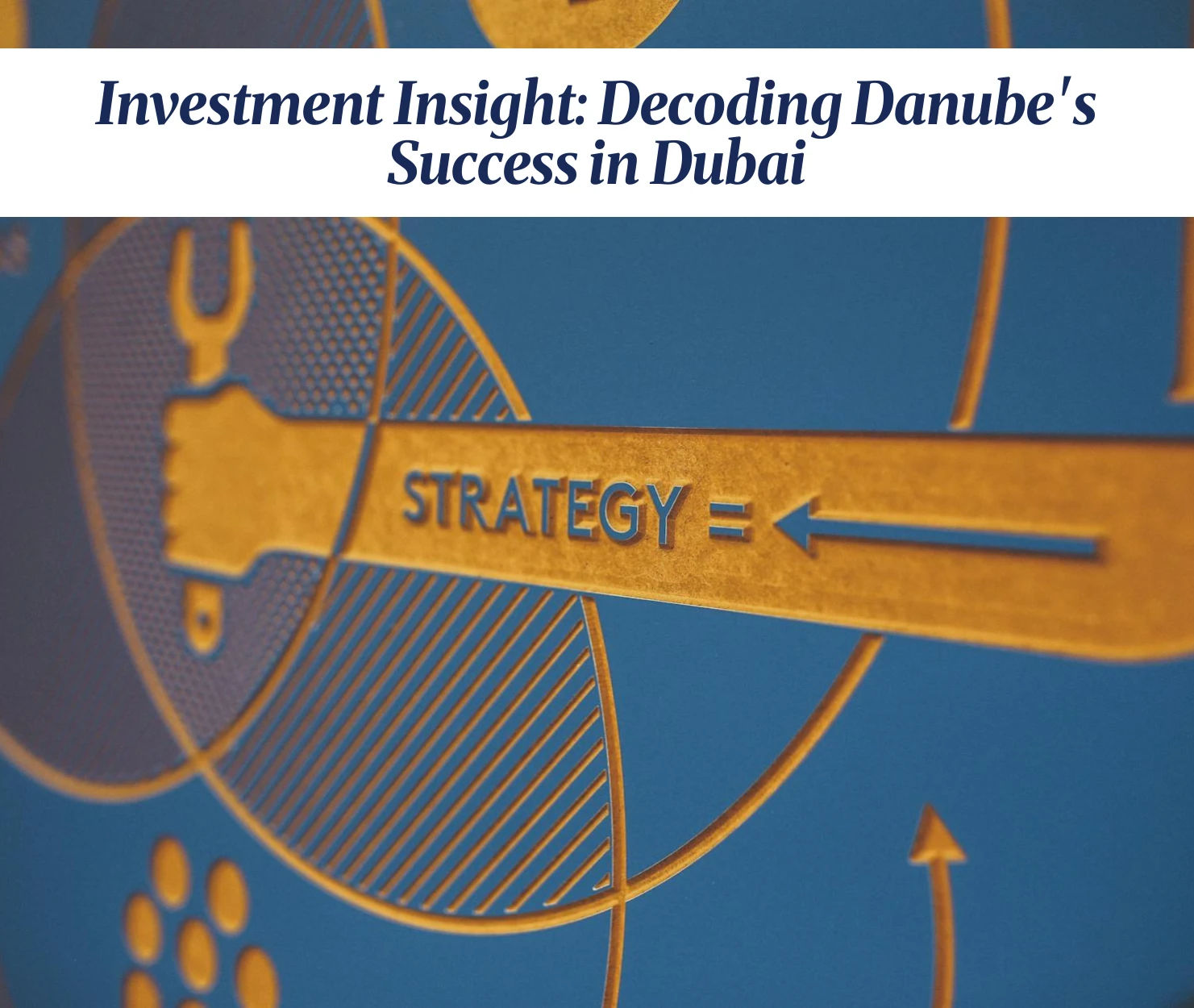 An image showcasing Danube's successful real estate developments.