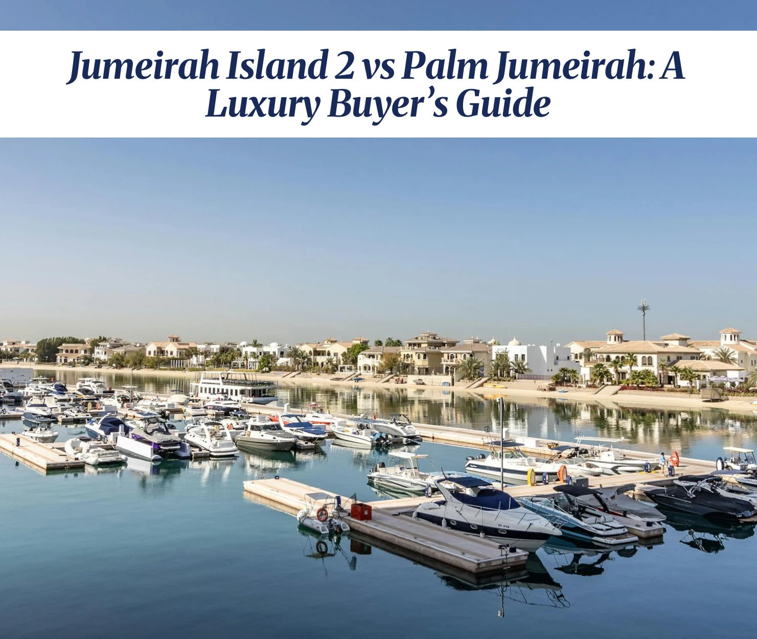 A stunning aerial view of Dubai's Jumeirah Island 2 and Palm Jumeirah.